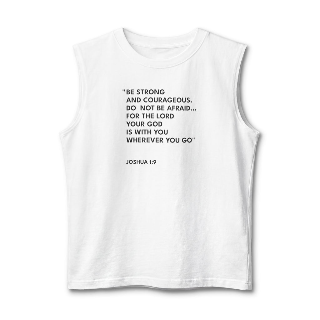 Joshua 1:9 Unisex Muscle Tank Text Logo