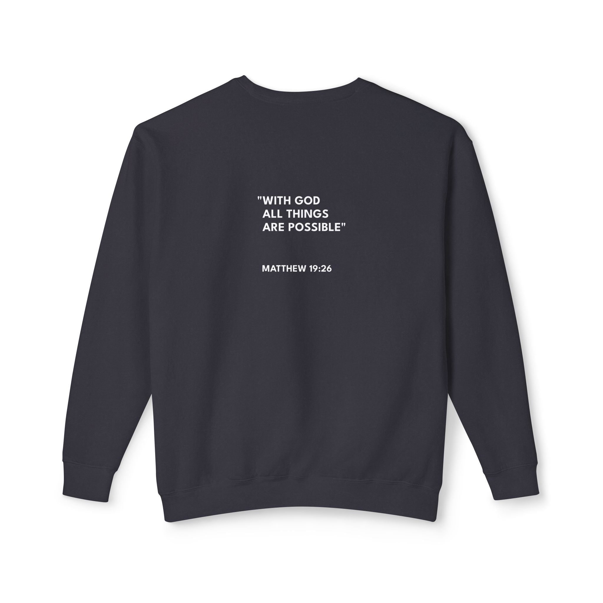 Matthew 19:26 Text Logo Crewneck Sweatshirt