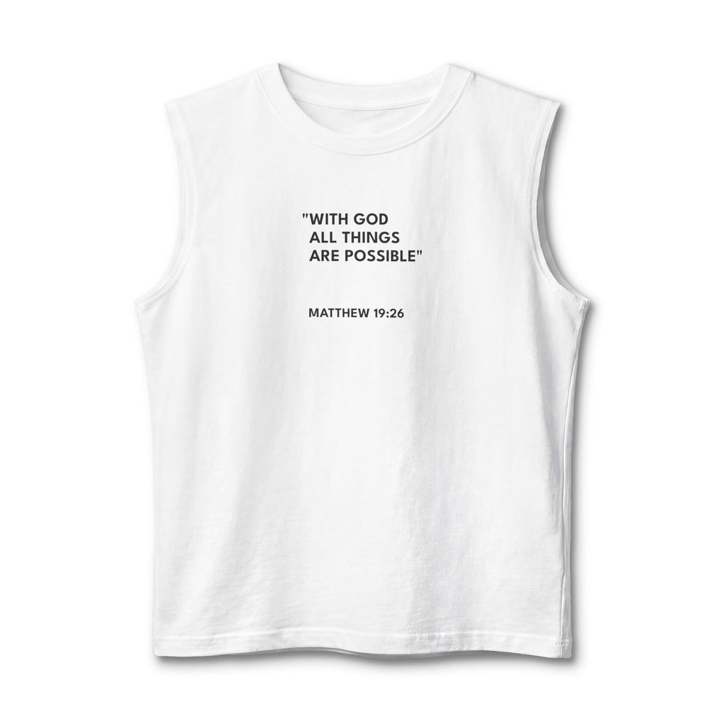 Unisex Muscle Tank Matthew 19:26